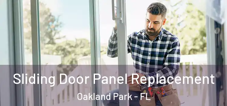  Sliding Door Panel Replacement Oakland Park - FL